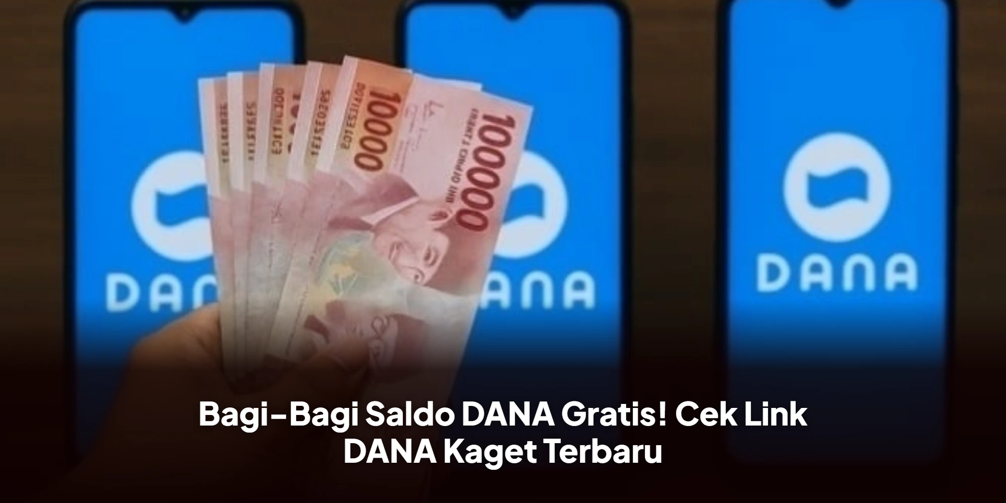 Kesempatan Emas! Link DANA Kaget Terbaru Kembali Tebar Saldo Gratis