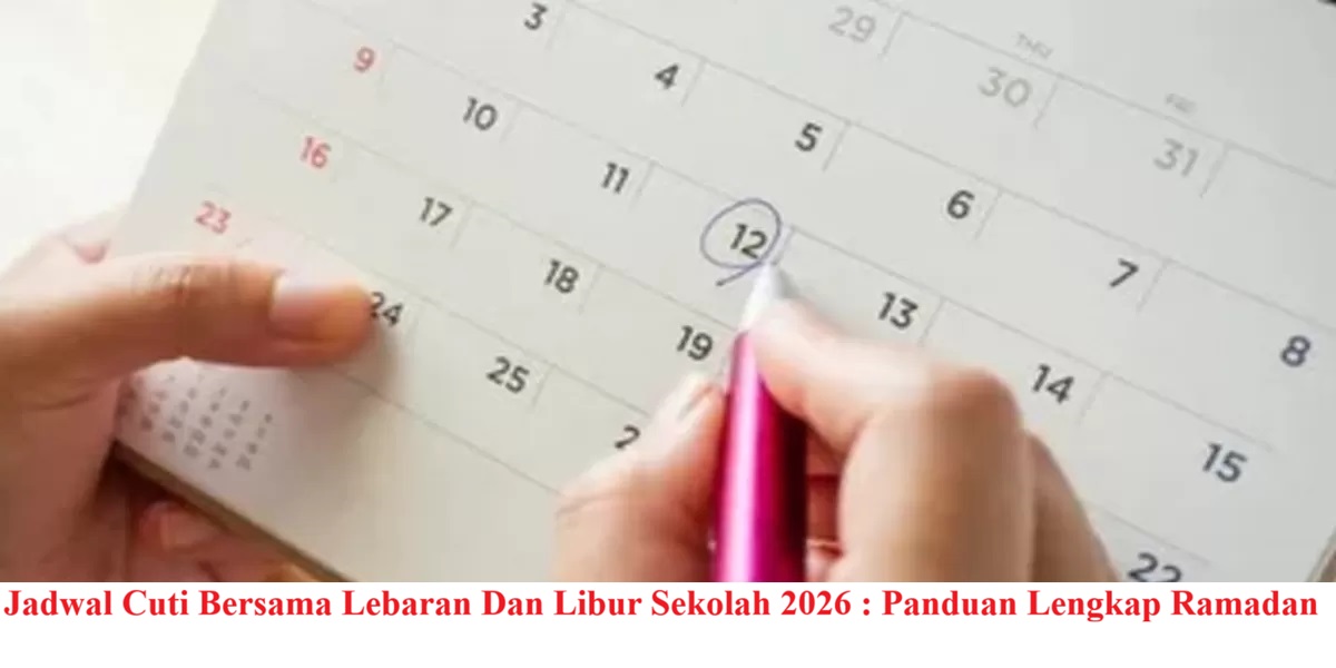 Siap-Siap Mudik! Intip Bocoran Jadwal Libur Lebaran dan Sekolah Tahun 2026