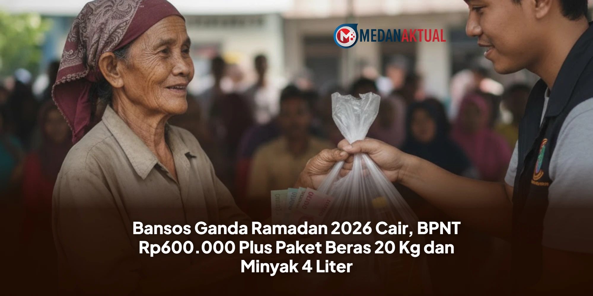 Pemerintah Siapkan Bansos Ganda Ramadan 2026: Dana Tunai dan Sembako Cair!