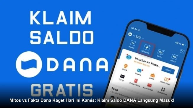 Mitos vs Fakta Dana Kaget Hari Ini Kamis: Klaim Saldo DANA Langsung Masuk!