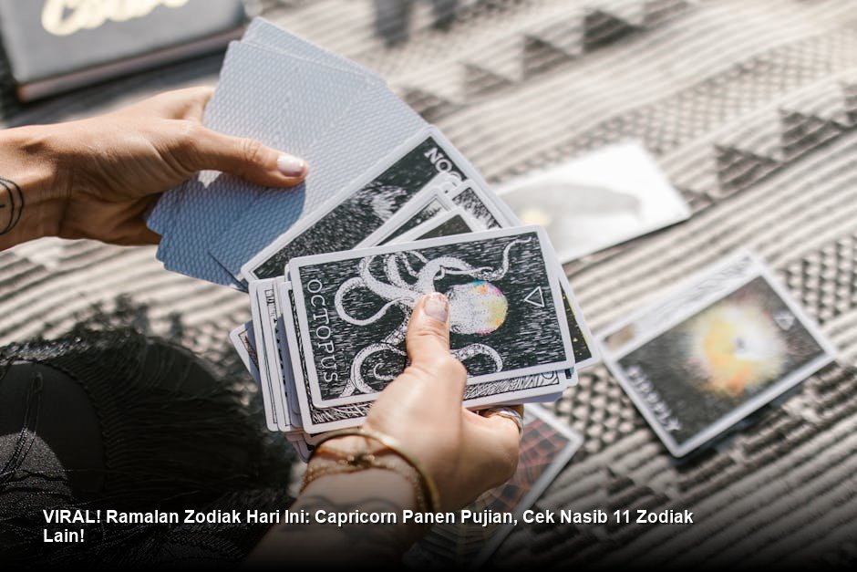 VIRAL! Ramalan Zodiak Hari Ini: Capricorn Panen Pujian, Cek Nasib 11 Zodiak Lain!