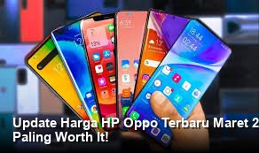 Update Harga HP Oppo Terbaru Maret 2026: Cek Fitur dan Spesifikasi Mewah Paling Worth It!