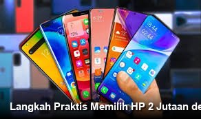 Langkah Praktis Memilih HP 2 Jutaan dengan RAM Besar dan Performa Stabil